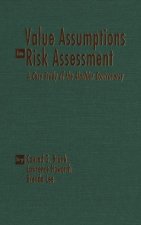 Value Assumptions in Risk Assessment