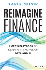 Reimagine Finance: A CFO's Playbook to Lead in the  Age of AI, Data, and Networks