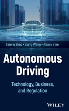 Autonomous Driving: Technical, Business and Regula tory Landscape