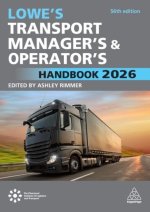 Lowe`s Transport Manager`s and Operator`s Handbook 2026