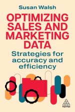 Managing Sales and Marketing Data - Cleaning and Classifying to Maximise Profits and Minimize Cost