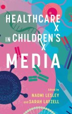 Healthcare in Children`s Media