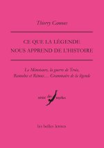 Ce que la légende nous apprend de l'Histoire