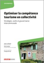 Optimiser la compétence tourisme en collectivité