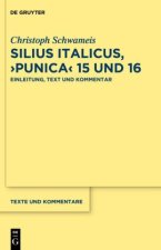 Silius Italicus, 'Punica' 15 und 16, 2 Teile