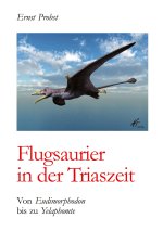 Flugsaurier in der Triaszeit
