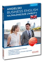 Angielski Business English. Najważniejsze zwroty