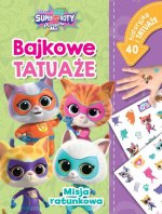 Misja ratunkowa. Bajkowe tatuaże. Disney Junior. Superkoty. Puszysta Moc
