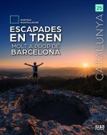 ESCAPADES EN TREN MOLT A PROP DE BARCELONA