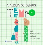 A Aldeia do Senhor tempo