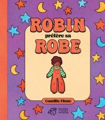 Robin préfère sa robe