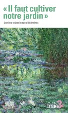 IL FAUT CULTIVER NOTRE JARDIN