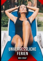 Unvergessliche Ferien