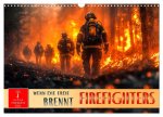 Firefighters - wenn die Erde brennt (Wandkalender 2026 DIN A3 quer), CALVENDO Monatskalender