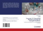Concrete 2.0: Harnessing Machine Learning For Strength Prediction