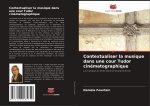 Contextualiser la musique dans une cour Tudor cinématographique