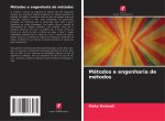 Métodos e engenharia de métodos