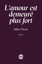 Et l'amour demeura plus fort