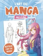 L'art du manga pas a pas