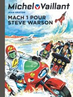 Michel Vaillant - Tome 14 - Mach 1 pour Steve Warson
