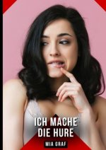 Ich mache die Hure