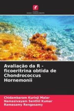 Avaliação da R - ficoeritrina obtida de Chondrococcus Hornemonii