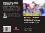 Nouveaux s-Triazinyl Thiourées par des réactions de couplage catalysées par le Cu