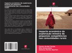 Impacto económico da exploração mineira de pequenas competências nas comunidades rurais
