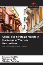 Causal and Strategic Models in Marketing of Tourism Destinations