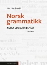 Norsk grammatikk. Teoribok: norsk som andrespråk