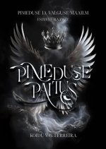 Pimeduse paitus. Esimene raamat