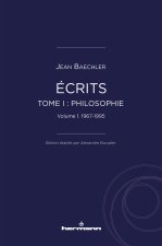 Écrits (1967-2022), tome I : 
