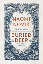 BURIED DEEP & OTHER STORIES