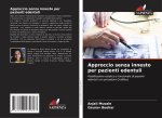 Approccio senza innesto per pazienti edentuli