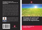 Clonagem de genes que respondem à seca em culturas de leguminosas