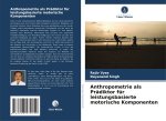 Anthropometrie als Prädiktor für leistungsbasierte motorische Komponenten