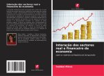 Interação dos sectores real e financeiro da economia