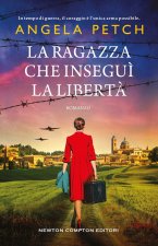 ragazza che inseguì la libertà