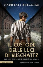 custode delle luci di Auschwitz