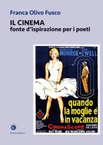 cinema. Fonte d'ispirazione per i poeti