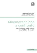 Mnemotecniche a confronto. Valutazione dell'efficacia su una lista di parole