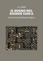 sogno del signor Tasca. Un burocrate dall'incerta figura