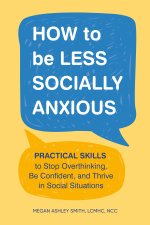 HT BE LESS SOCIALLY ANXIOUS