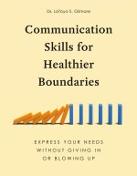 COMMUNICATION SKILLS FOR HEALTHIER BOUND