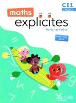 Maths Explicites CE1 - Fichier élève - Edition 2025