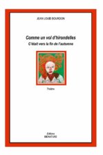 Comme un vol d'hirondelles - C'était vers la fin de l'automne