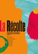 La récolte N° 7