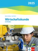 Wirtschaftskunde. Ausgabe Baden-Württemberg 2025