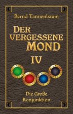Der vergessene Mond Bd IV