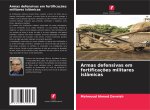 Armas defensivas em fortificações militares islâmicas